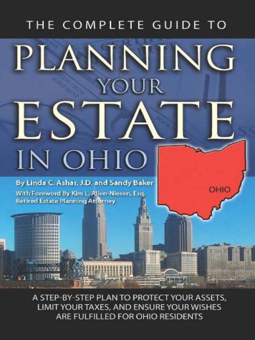 Title details for The Complete Guide to Planning Your Estate in Ohio by Linda C. Ashar - Available
